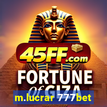 m.lucrar 777bet
